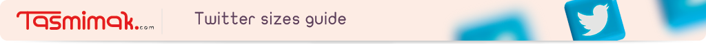 Twitter design sizes guide
